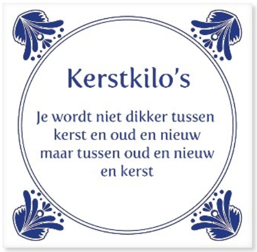 spreuktegeltje over kerst kilo's